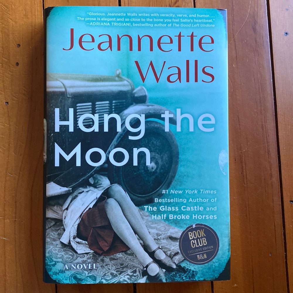 Hang The Moon by Jeanette Walls